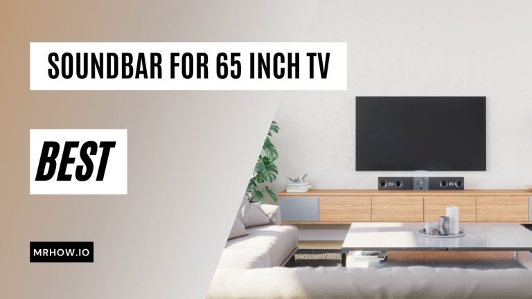 What Size Soundbar for 65 Inch Tv