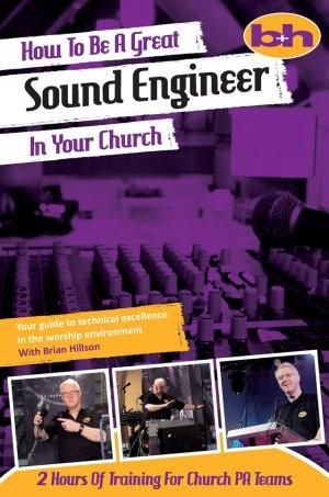 How to Be a Great Sound Engineer in Your Church